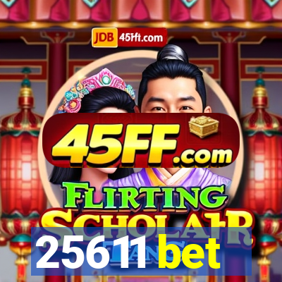 25611 bet
